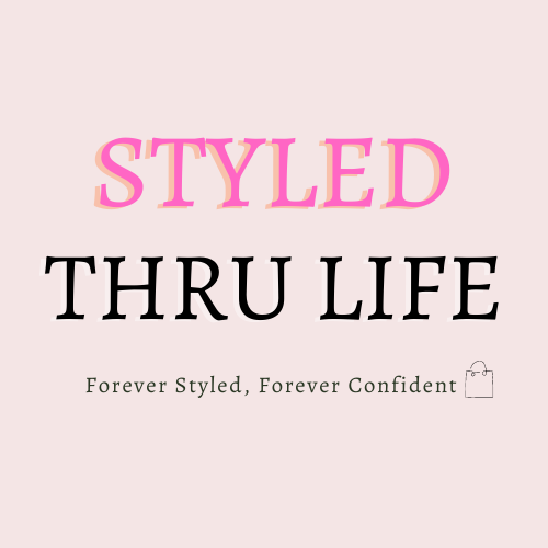 Styled Thru Life